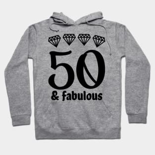 Fifty and Fabulous Hoodie